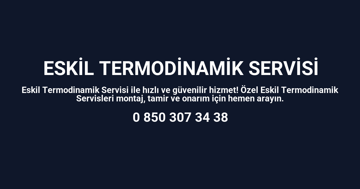 Eskil Termodinamik Servisi